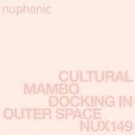 cover: Cultural Mambo - Docking In Outer Space