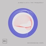 cover: Airbas|Kill The Frequency - Neverending Hope