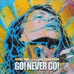 cover: George Dare - Go! Never Go!