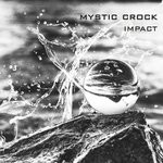 cover: Mystic Crock - Impact