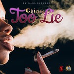 cover: Chinee - Too Lie