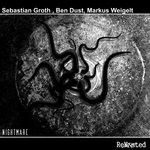 cover: Ben Dust|Markus Weigelt|Sebastian Groth - Nightmare