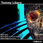 cover: Tommy Libera - Rave Guy