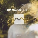 cover: Tim Mason - Rebirth (Extended Mix)