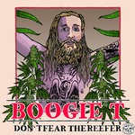 cover: Boogie T - Don't Fear The Reefer (Original Mix - Explicit)