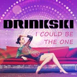 cover: Drinkski - I Could Be The One