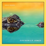 cover: Borja Moskv - Cocodrilo Jones