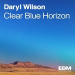 cover: Daryl Wilson - Clear Blue Horizon