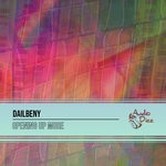 cover: Dailbeny - Opening Up More