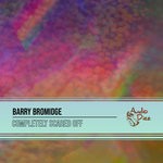 cover: Barry Bromidge - Completely Scared Off