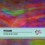 cover: Potekarm - Stuck In My Head