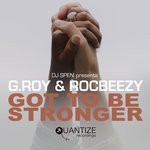 cover: Groy|Rocbeezy - Got To Be Stronger