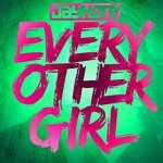 cover: Jaykore - Every Other Girl