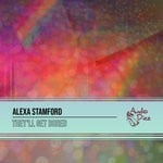 cover: Alexa Stamford - They'll Get Bored