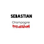 cover: Sebastian - Champagne Freakshow (Single Version)