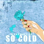 cover: Mani Dollaz - So Cold