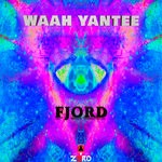 cover: Fjord - Waah Yantee