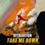 cover: Retaliation - Take Me Down