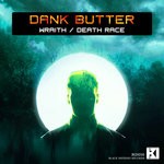 cover: Dank Butter - Wraith / Death Race