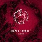 cover: Hyper Trvshit - La Noche