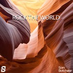 cover: Sam Batchelor - Rock The World (Progressive Techno Mix)