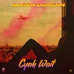 cover: Aaron Duncan - Cyah Wait