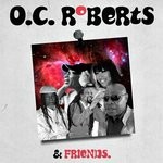 cover: Ansel Collins|Carl Malcolm|Glen Washington|O.c. Roberts - O.C. Roberts & Friends