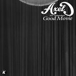 cover: Axel C - Good Movie (K21 Extended)