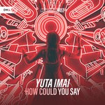 cover: Yuta Imai - How Could You Say