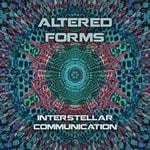 cover: Altered Forms - Interstellar Communication