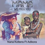 cover: Adikora - Mama We Miss You (Reggae Dancehall)