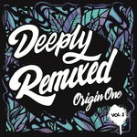 cover: Origin One - Deeply Remixed Vol  1