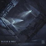 cover: Bleur & Mb1 - Moon Stalker