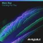 cover: Marc Baz - Coming For You