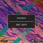 cover: Dishock - Dat Shit