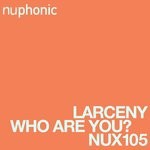 cover: Larceny - Who Are You?