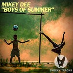 cover: Mikey Dee (uk) - Boys Of Summer