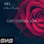 cover: G&s|Nika Marula - Can't Control Love