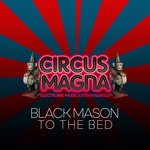 cover: Black Mason - To The Bed