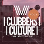 cover: Various - Clubbers Culture: House Afterhours Vol 2