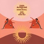 cover: Dennis Bovell|Zara McFarlane - East Of The River Nile