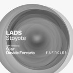 cover: Traumhouse|Lads - Stoyote (Particles Edition)