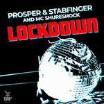 cover: Mc Shureshock|Prosper & Stabfinger - Lockdown EP