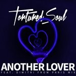 cover: Tortured Soul - Another Lover (Remixes)