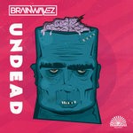 cover: Brainwavez - Undead (Explicit)