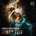 cover: Martz Moreno|Ztram - Funky Trip