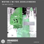 cover: Wstnd|I'm Fgr|Zedkleinberg - The Way Out EP