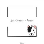 cover: Jay Caesar - Poison