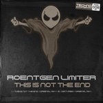 cover: Roentgen Limiter - This Is Not The End