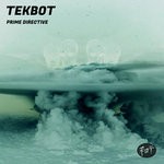 cover: Tekbot - Prime Directive (Original Mix)